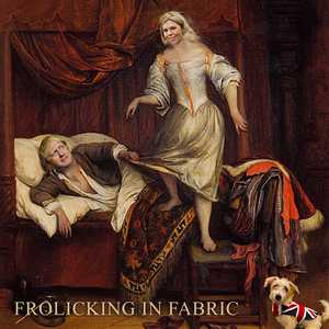 Frolicking in Fabric - Gordon Coldwell